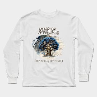 Mom: Steampunk At Heart Tree Long Sleeve T-Shirt